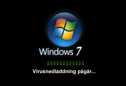 Windows 7 kommer att levereras förinfekterat med alla kända virus samt trojaner.