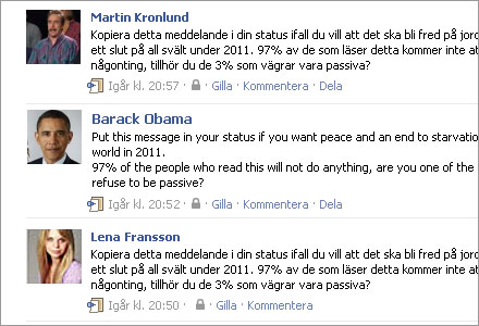 Facebookmeddelandet spreds på kort tid till åtskilliga miljoner människor. Facebookmeddelandet spreds på kort tid till åtskilliga miljoner människor.