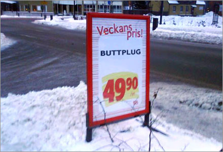 I Lönsboda kan man passa på att köpa buttplug, det är veckans vara sista veckan i januari.